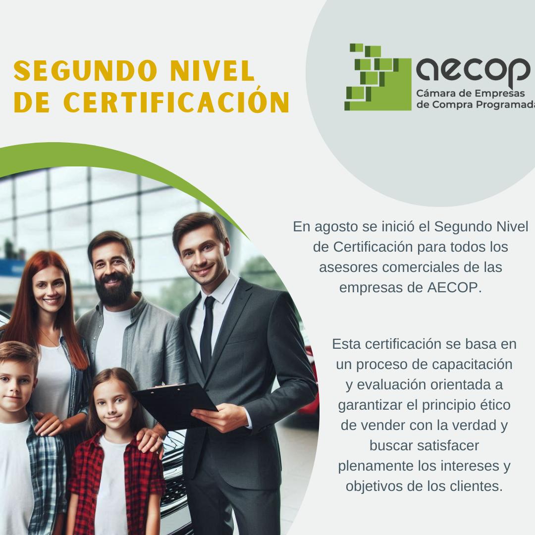 En agosto se inició el Segundo Nivel de Certificación para todos los asesores comerciales de las empresas de AECOP.